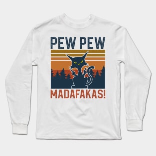 Cat Pew Pew Madafakas Vintage Long Sleeve T-Shirt